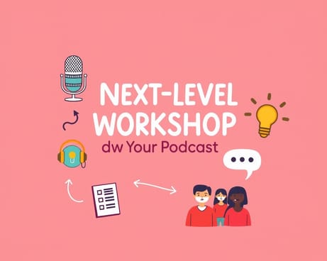 ポッドキャストの次のレベルへ！ワークショップデー(原文:Neu: Next-Level-Workshoptag für deinen Podcast)