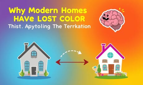 なぜ現代の家は色を失ったのか？カラフルなインテリアがもたらす心理的効果